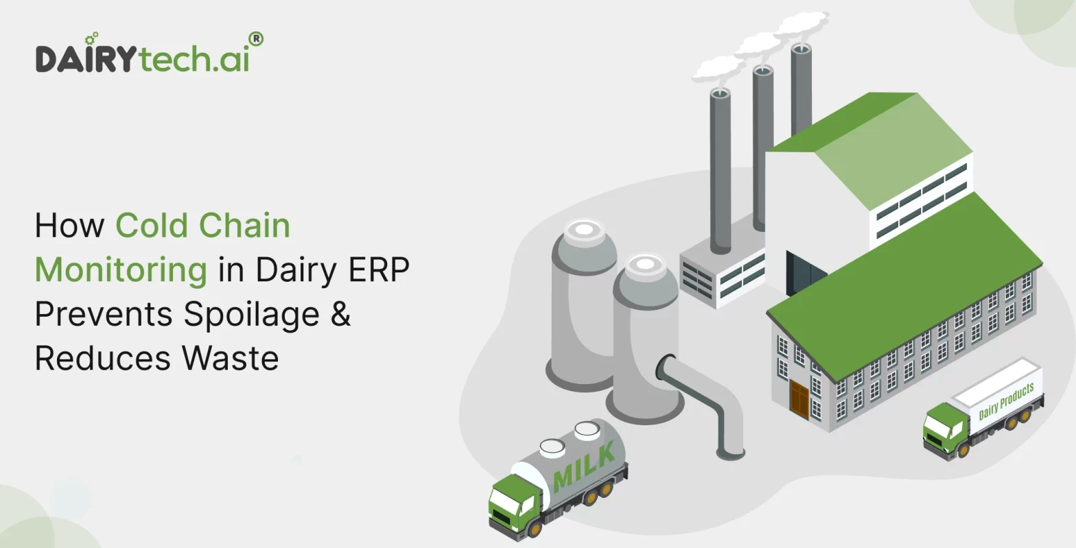 ravi garg, dairytech, dairy erp, cold chain monitoring, dairy erp, milk spoilage, reduce waste